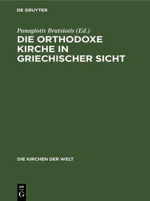 cover image of Die Orthodoxe Kirche in Griechischer Sicht